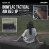 BONFLAG Tactical Air Bed 1P